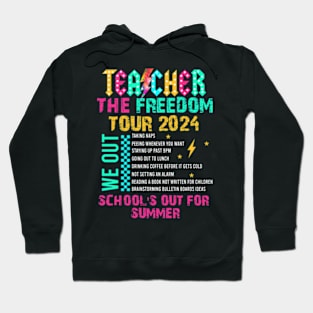 Teacher The Freedom Tour 2024 School's Out For Summer, Cute Teacher Hoodie